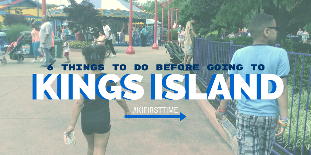 Kings Island, Soak City + Rain 6 Things to Do Before You Go iNeed a