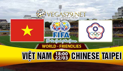 Nhận định bóng đá Giao Hữu Việt Nam vs Đài Loan