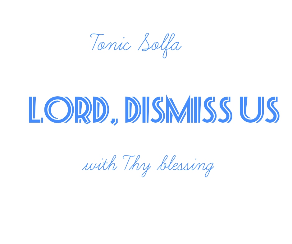 Tonic Solfa of 'Lord, dismiss us with thy blessing (Fi ibukun re tu WA ka)'