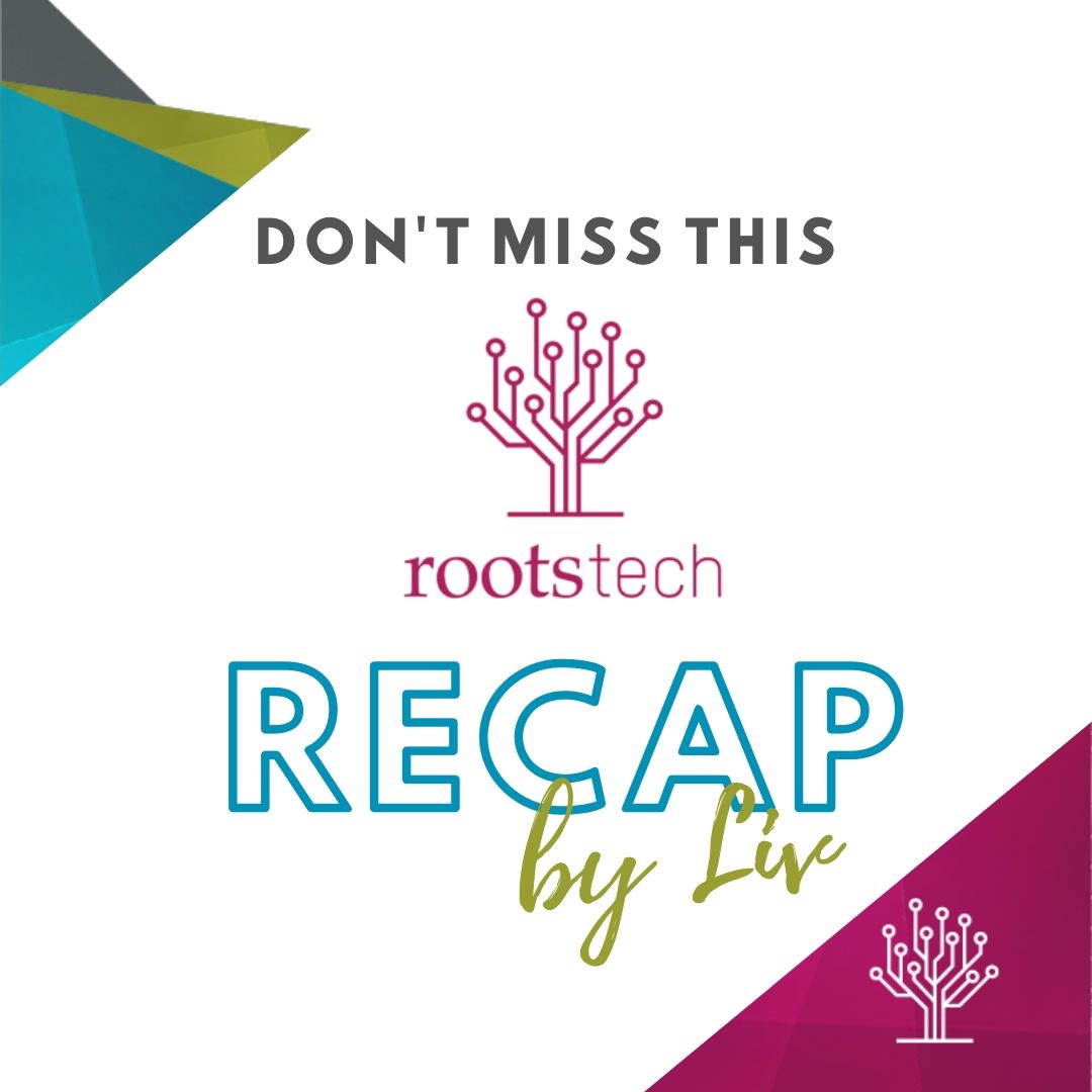 RootsTech Recap LivAtRootsTech bringing RootsTech to Life for Ya'll