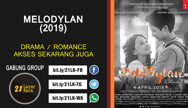 MELODYLAN (2019) SUB INDO 21 LayarKaca Sinopsis