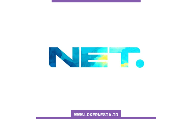 Lowongan Kerja Freelance Kerja NET TV Oktober 2020 - Lokernesia.id