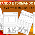 RECORTANDO E FORMANDO FRASES PARTE 2 - EM LETRAS MAIÚSCULAS - ALFABETIZAÇÃO