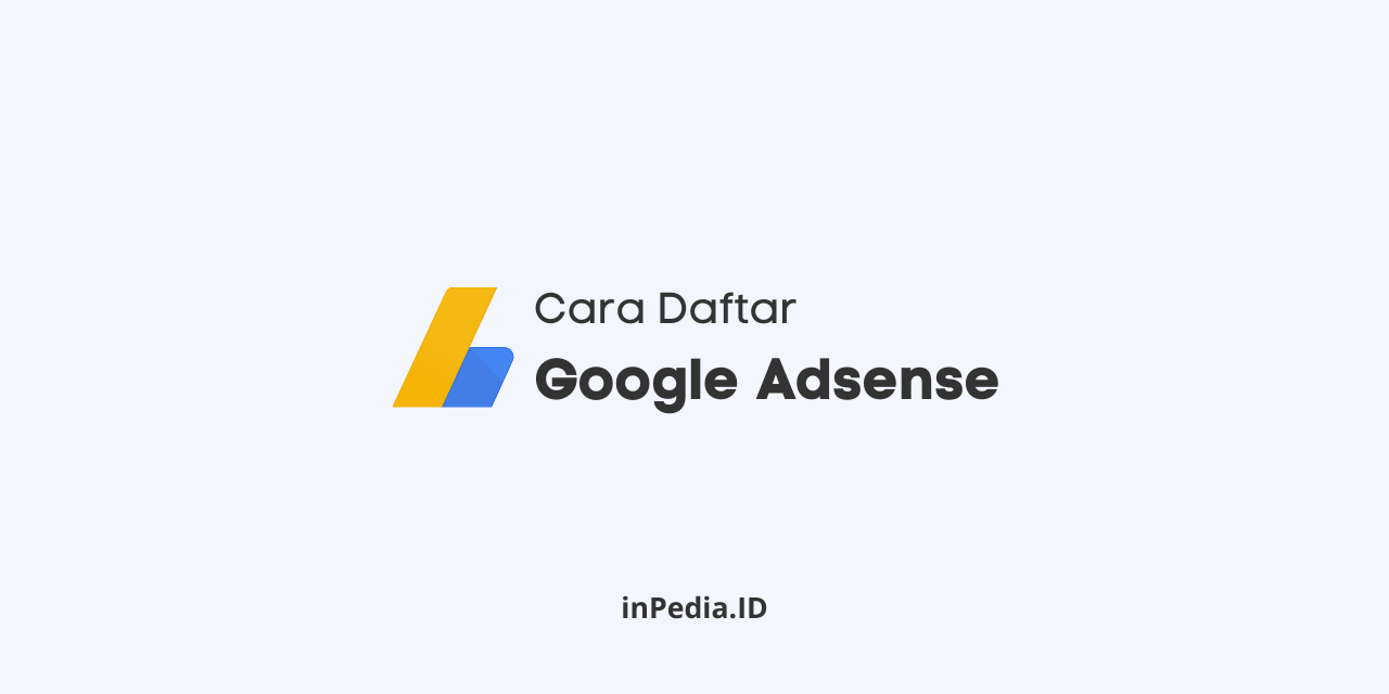 Cara Daftar Google Adsense Non Hosted Full Approve cara daftar google adsense, trik full approve google adsense, cara membuat google adsense non hosted
