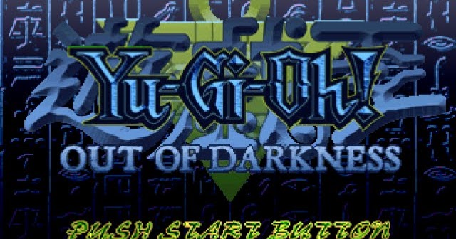 Baixar Yu-Gi-Oh! Out of Darkness Final! Mod USA PS1 O mod Out of  Darkness, do Yu-Gi-Oh! Forbidden Memories, que tem a caracterís