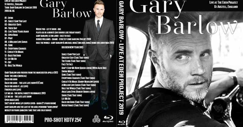 Gary Barlow Live At Eden Project 2019 Bluray Live Concert