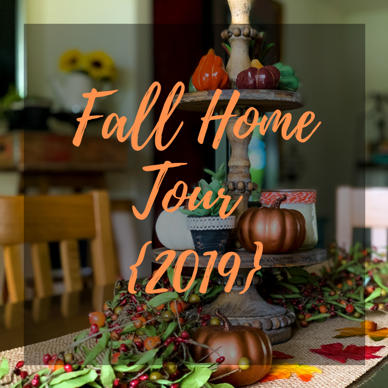 Fall Home Tour 2019