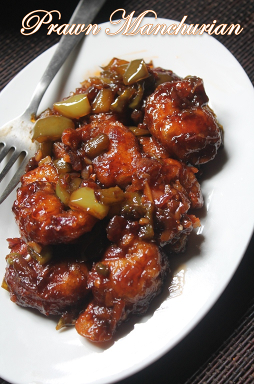 Prawn Manchurian Recipe Chilli Prawn Manchurian Dry Recipe Yummy Tummy