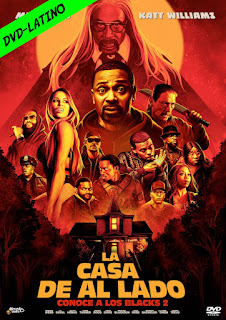 LA CASA DE AL LADO – CONOCIENDO A LOS BLACKS 2 – THE HOUSE NEXT DOOR – MEET THE BLACKS 2 – DVD-5 – DUAL LATINO – 2021 – (VIP)