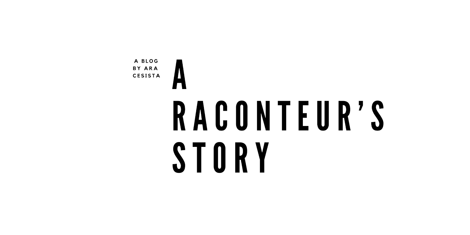 A Raconteur’s Story