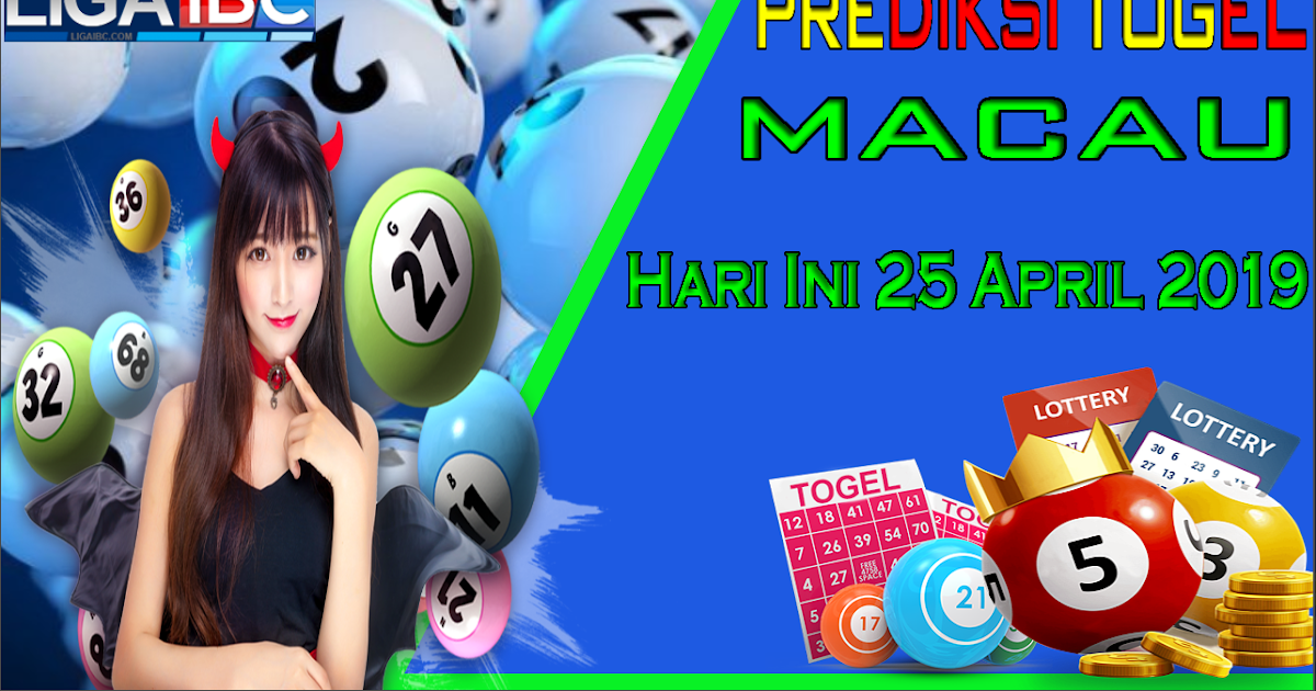 Prediksi Togel Macau Hari Ini 25 April 2019