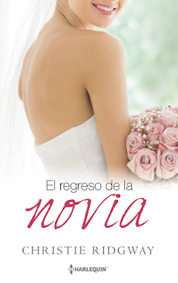 Christie Ridgway - El Regreso De La Novia