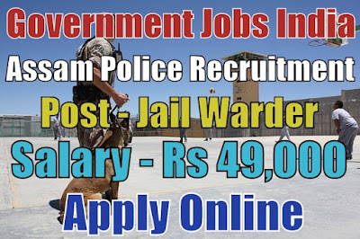 Assam Police Recruitment 2018