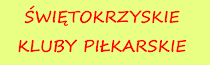 Świętokrzyskie kluby piłkarskie