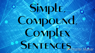 Simple, Compound, Complex Sentences