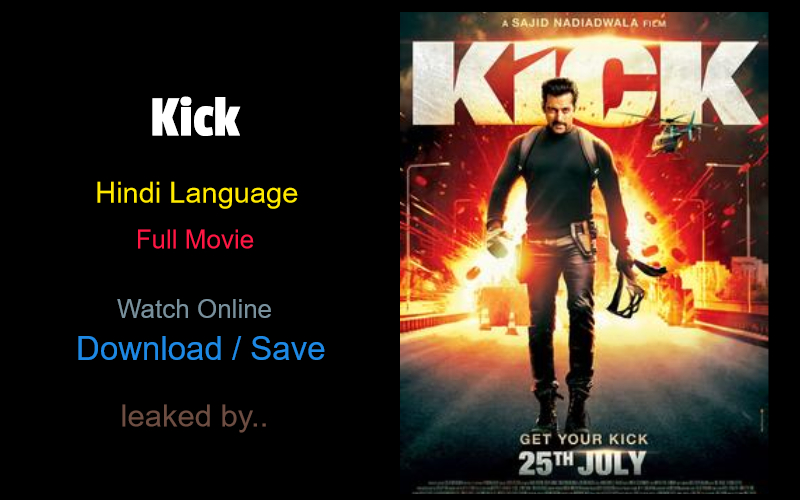 Kick (2014) full movie watch online download Kick (2014) full movie watch online download in bluray 480p, 720p, 1080p hdrip