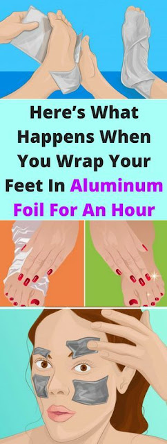 Here’s What Happens When You Wrap Your Feet In Aluminum Foil For An Hour