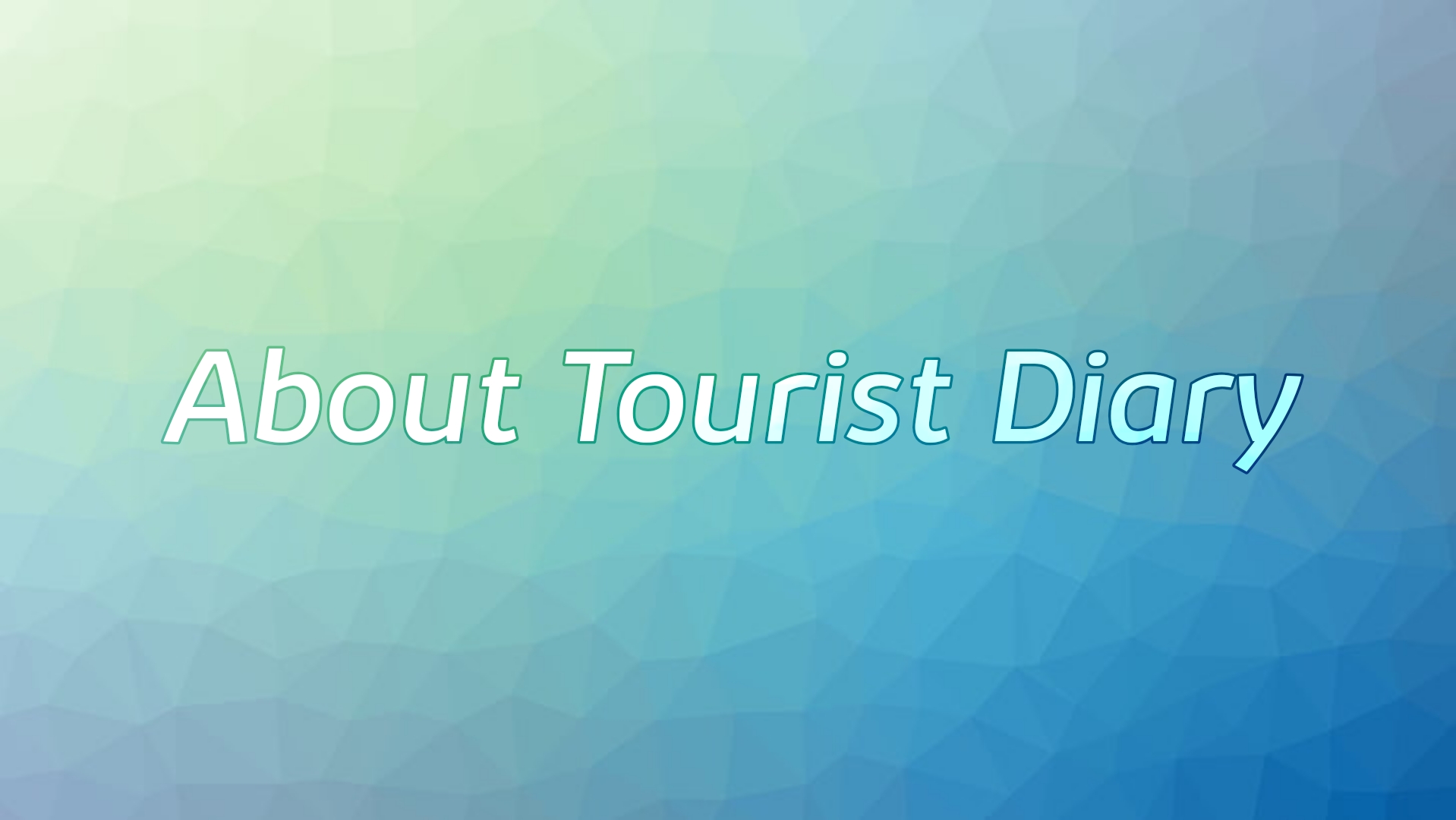 About Tourist Diary
