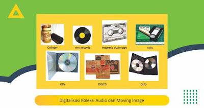 Digitalisasi Koleksi Audio dan Moving Image
