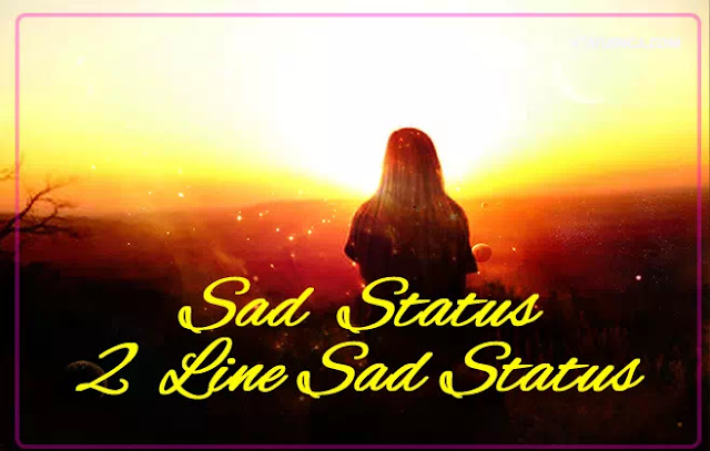 Dard Bhare Status{Sad Status} 2 line sad status Dard Bhare Status{Sad Status} 2 line sad status