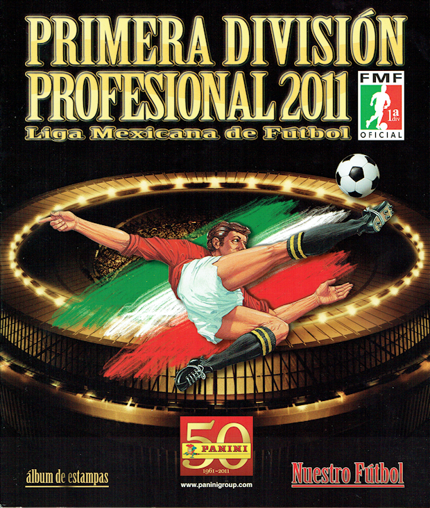 Cartophilic Info Exchange: Panini (Mexico) - División Profesional 2011 Liga Mexicana Fútbol