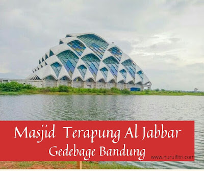 Masjid terapung Al Jabbar Gedebage Bandung