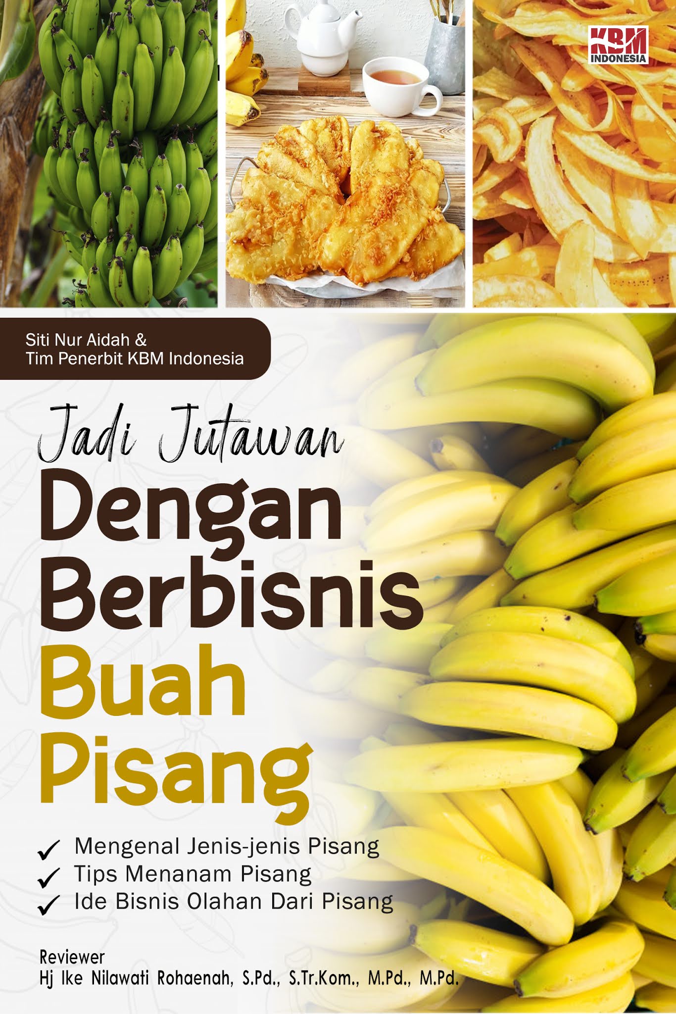 JADI JUTAWAN DENGAN BERBISNIS BUAH PISANG