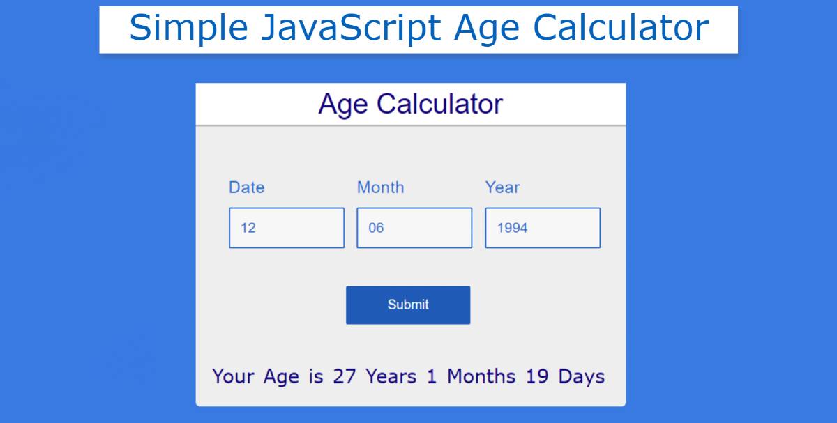 Javascript Age Calculator | Calculate Age from Date of Birth