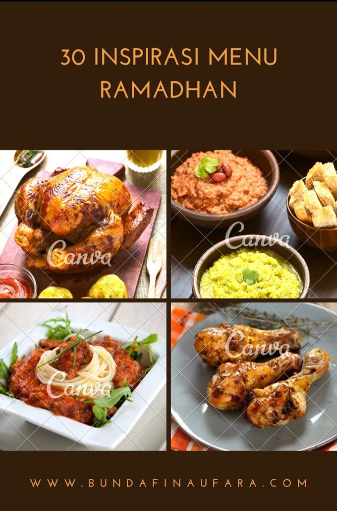 30 Inspirasi Menu Ramadhan