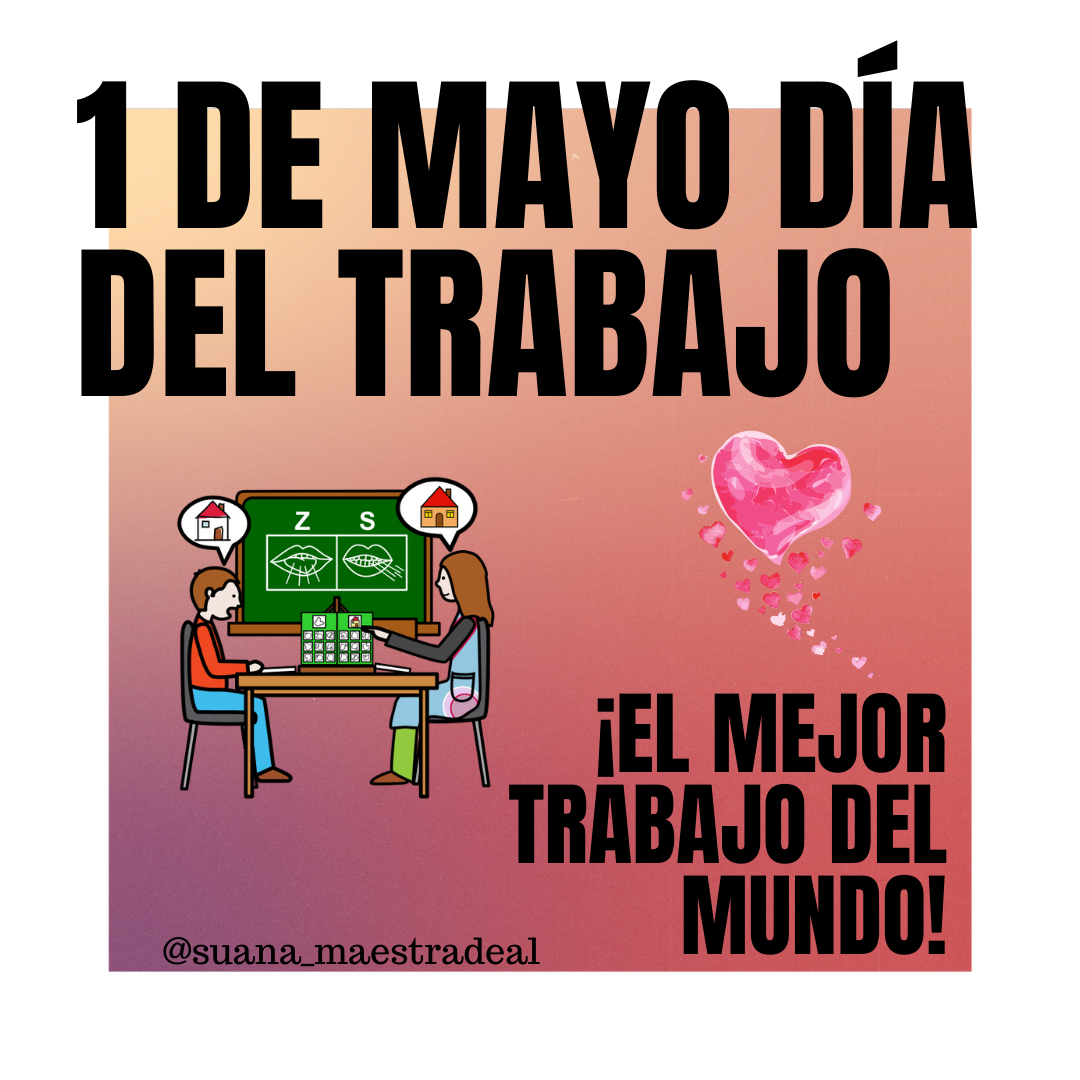 SUSANA Maestra de A.L. DÍA DEL TRABAJO