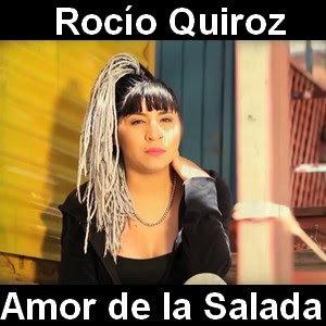 Rocio Quiroz – Amor de la Salada