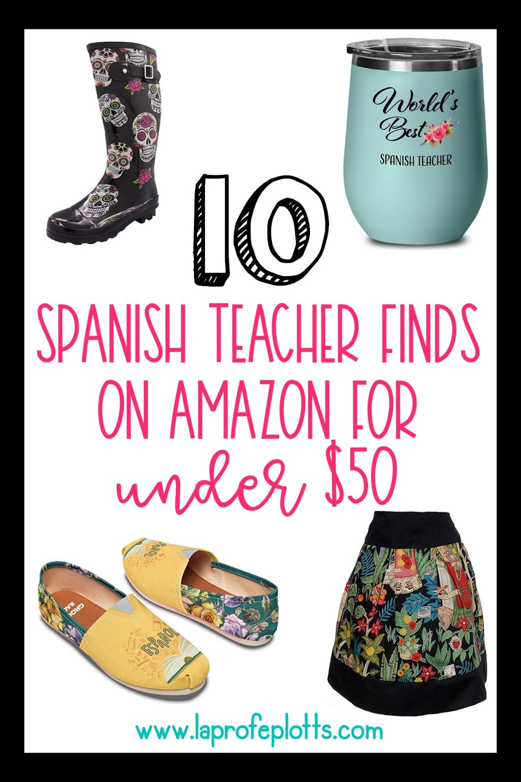 10 Spanish Teacher Gifts on Amazon Under 50 La Profe Plotts
