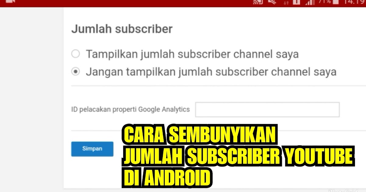 Cara Menyembunyikan Jumlah Subscriber Youtube Di Android 2019 Akumautau7 Cara Menyembunyikan Jumlah Subscriber Youtube Di Android 2019 Akumautau7