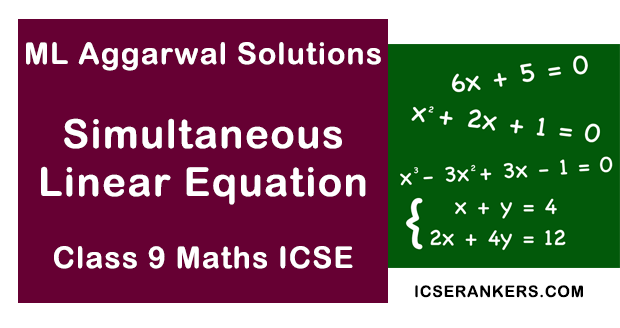 Chapter 5 Simultaneous Linear Equations Ml Aggarwal Icse Solutions For Class 9 Maths