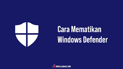Mematikan windows defender