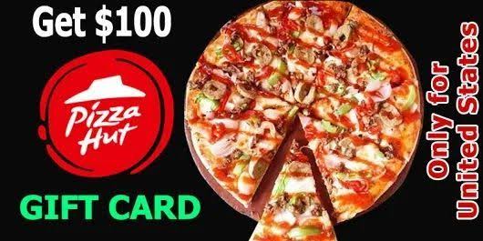 Coupons and Freebies: Pizza Hut $100 Gift card.