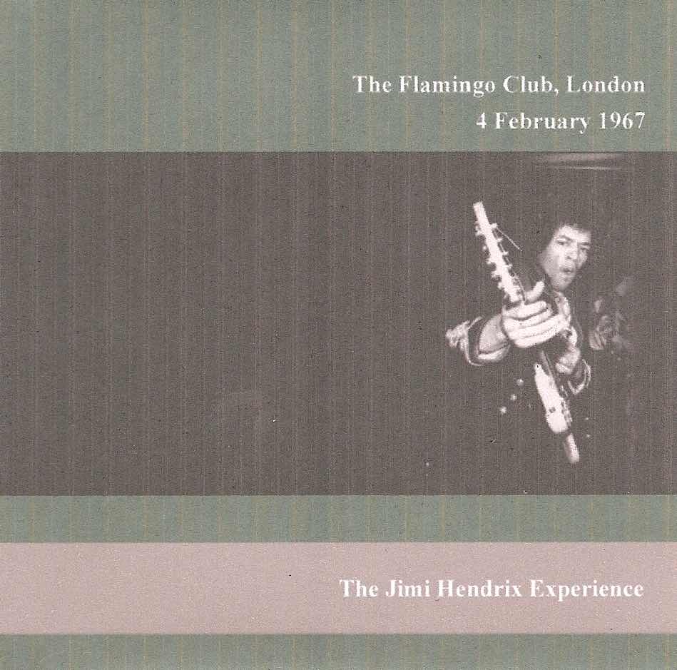 bootleg addiction: Jimi Hendrix: The Flamingo Club, London
