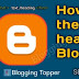How to fix the size of Heading in Blogger ? -Blogging Topper !!