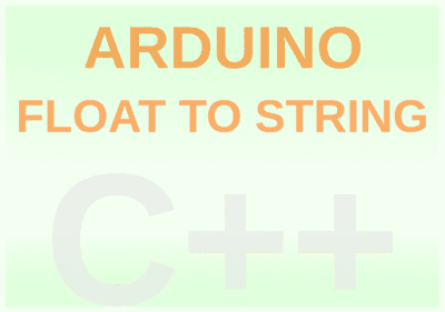 Float to String Arduino conversion Cara Konversi Float to String Arduino