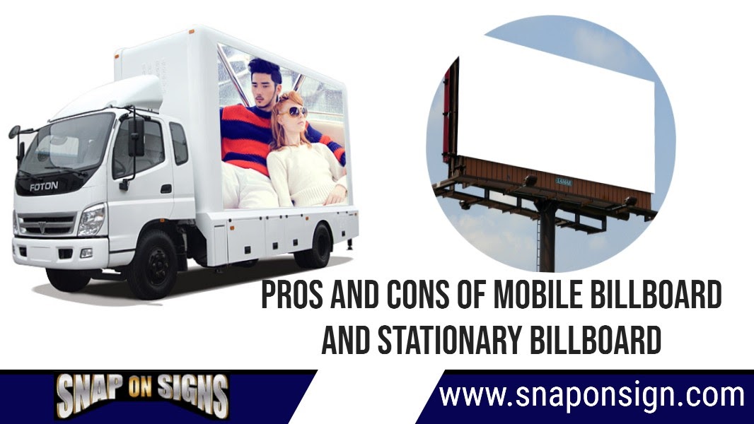 Pros and Cons of Mobile Billboard and Stationary Billboard