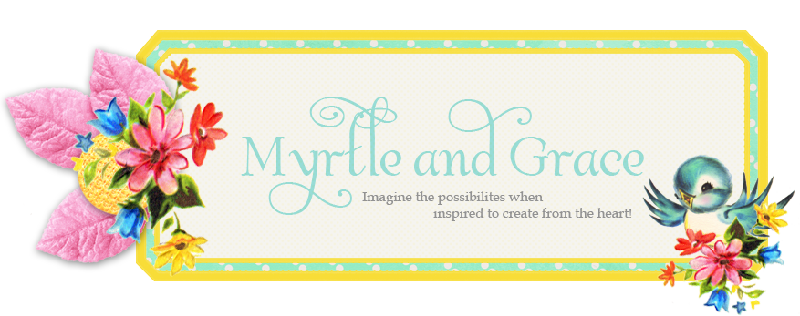 Myrtle & Grace
