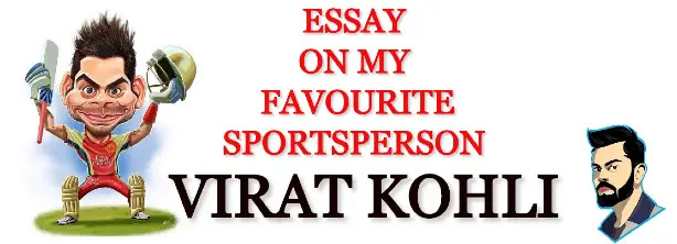 Essay on my favourite sportsperson Virat Kohli