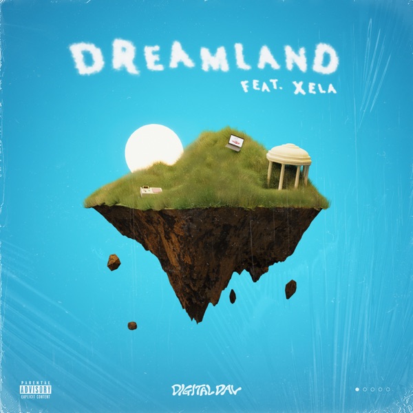 Digital Dav – Dreamland (feat. Xela) – Single
