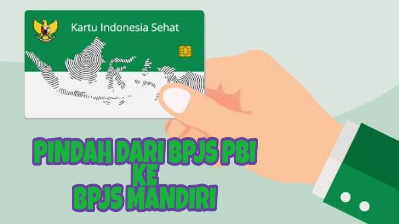 Cara Pindah Bpjs PBI ke Mandiri 2021, Bisakah Dengan Cara Online