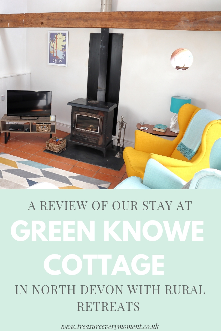 TRAVEL: A review of our stay at Green Knowe Cottage in North Devon with Rural Retreats