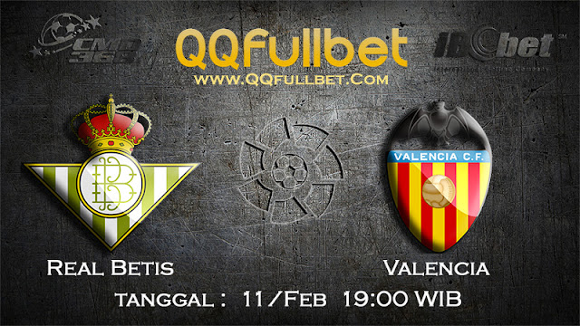 PREDIKSIBOLA - PREDIKSI TARUHAN REAL BETIS VS VALENCIA 11 FEBRUARI 2017 (LA LIGA SPANYOL)
