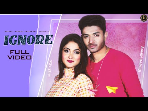 Ignore Aamin Barodi Miss Ada Mp3 Song Download 320kbps Lyricstuff Com