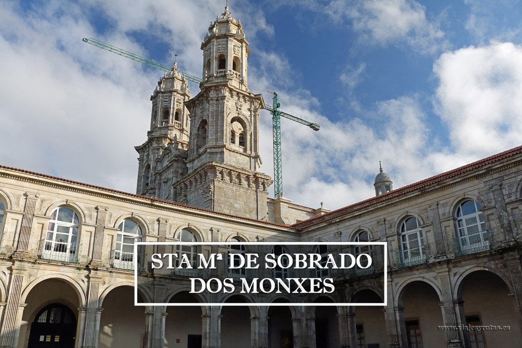 Monasterio de Santa María de Sobrado dos Monxes