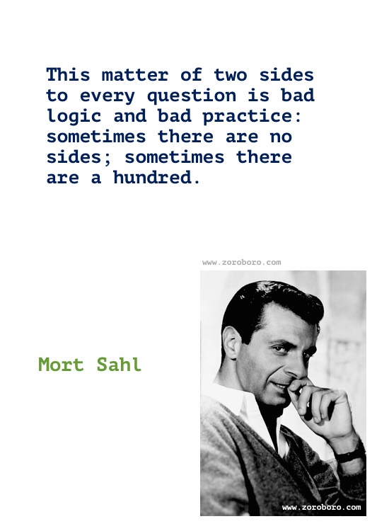 Mort Sahl Quotes. Mort Sahl (Comedian), Mort Sahl Funny, Politics, America, People Quotes, Mort Sahl Quotes