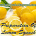 Process of Preparing Lemon Squash | Lemon Squash Process Writing for Students